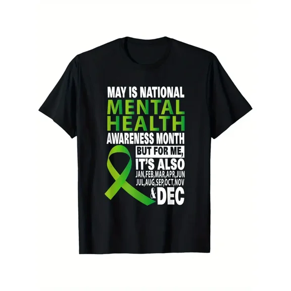 May is National Mental Health Awareness Month for me it'S T-Shirt Mental Health Awareness Month T-shirt 100% Pure Cotton Gift For Men Women Dad Mom and Friends Large Sizes Are