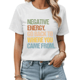 thumbnail image 1 of May Negative Energy Be Sent Back To Its Source Positive Graphic Tees Womans Tshirt Shirts Black White S-5XL Tops, 1 of 4