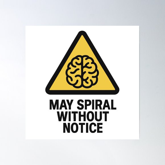 May Spiral Without Notice Poster Wall Art, Modern Wall Decor, 24x24 UNFRAMED