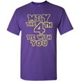 thumbnail image 1 of May The 4th Be With You Movie TV Funny Parody Adult T-Shirt Tee, 1 of 2