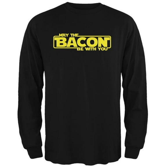May The Bacon Be With You Black Adult Long Sleeve T-Shirt - Large