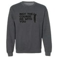 thumbnail image 1 of May The Course Be With You Crewneck Sweatshirt, 1 of 3