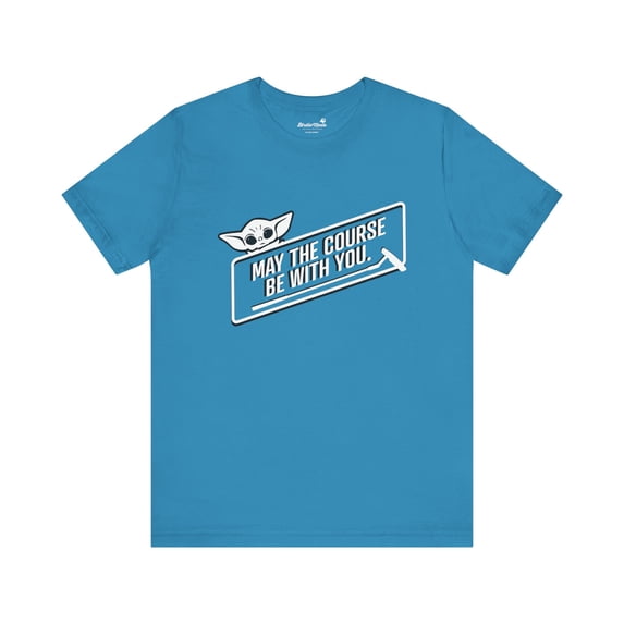 May The Course Be With You | Golf Parody Tshirt