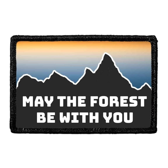 May The Forest Be with You Morale - Removable Patch