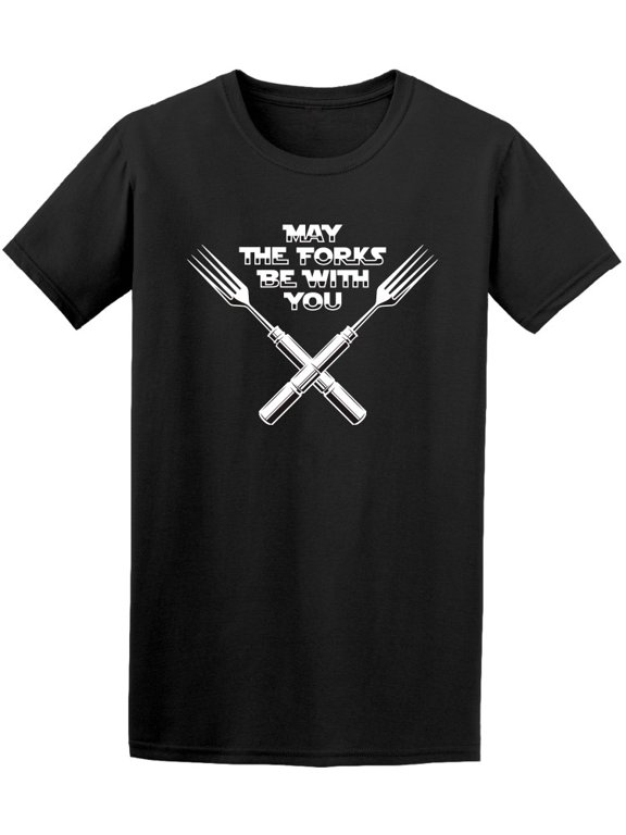 May The Forks Be With You T-Shirt Men -Image by Shutterstock, Male Large