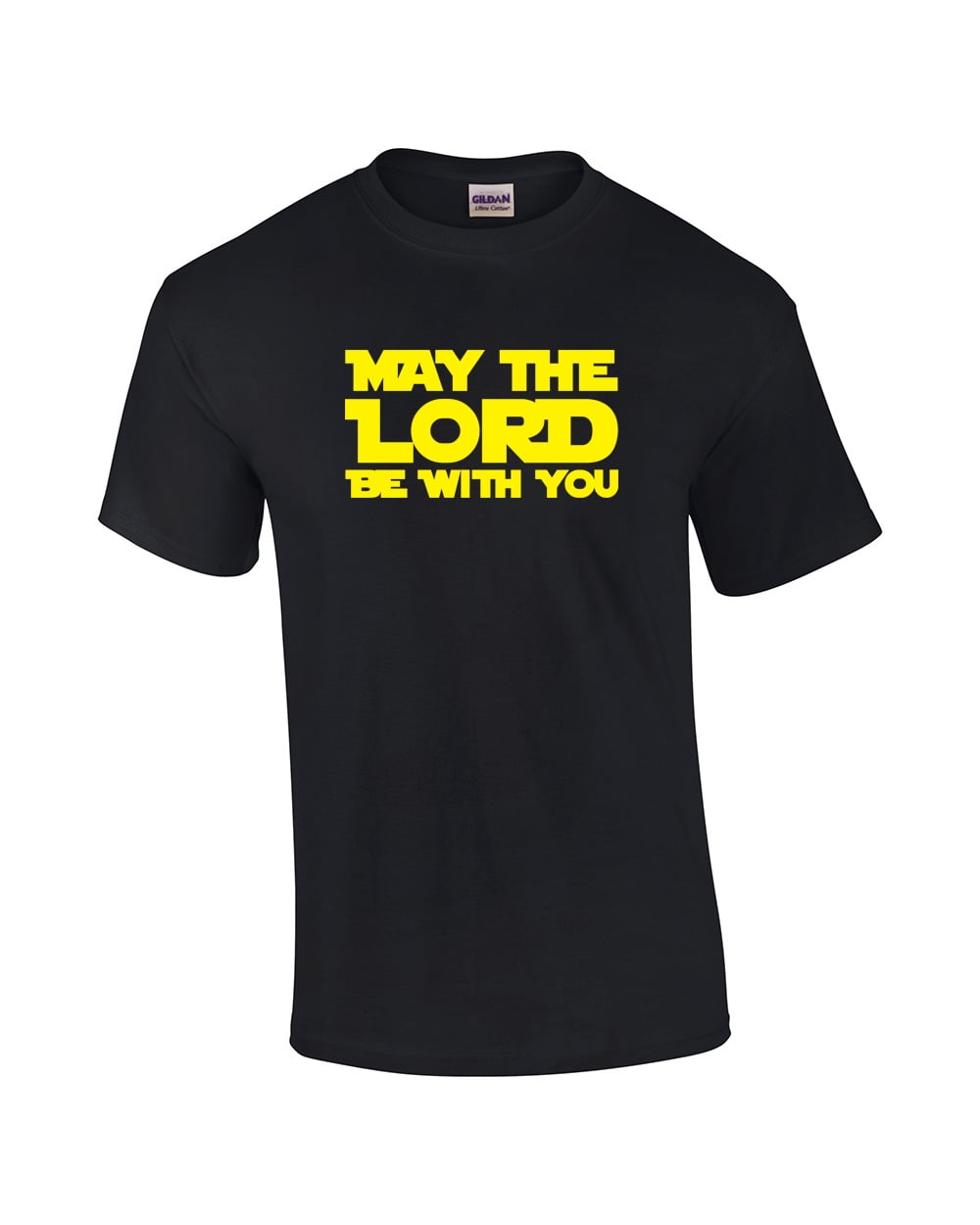 May The Lord Be with You Funny Christian Adult Short Sleeve T