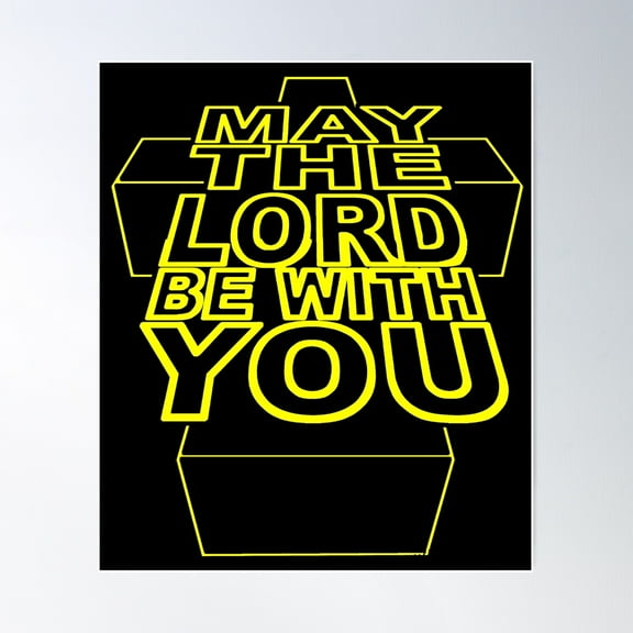 May The Lord Be With You Poster Wall Art, Modern Wall Decor For Living Room Bedroom, 24x36 UNFRAMED