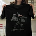 thumbnail image 1 of May We Never Forget Freedom Isn't Free USA Veteran Honor T-Shirt Unisex, up to 5XL, 1 of 3