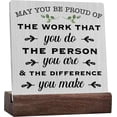 thumbnail image 1 of May You Be Proud Of The Work Artwork Ceramic Table Sign Rustic Farmhouse Style Employee Wood Home Office Desk Sign Decor For Presents, 1 of 6