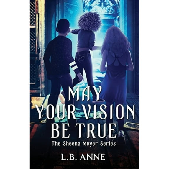 Pre-Owned May Your Vision Be True (Paperback) 1736268880 9781736268889
