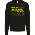 May the 70s Seventies Be With You SciFi Mens Sweatshirt Jumper