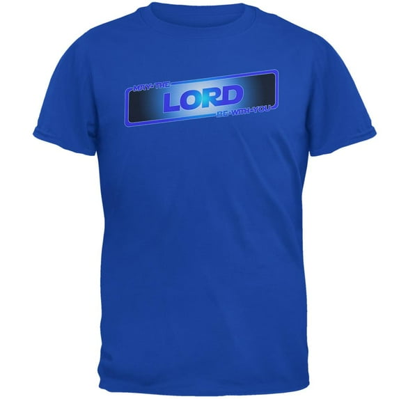 May the Lord be with You Mens Soft T Shirt Royal 2XL
