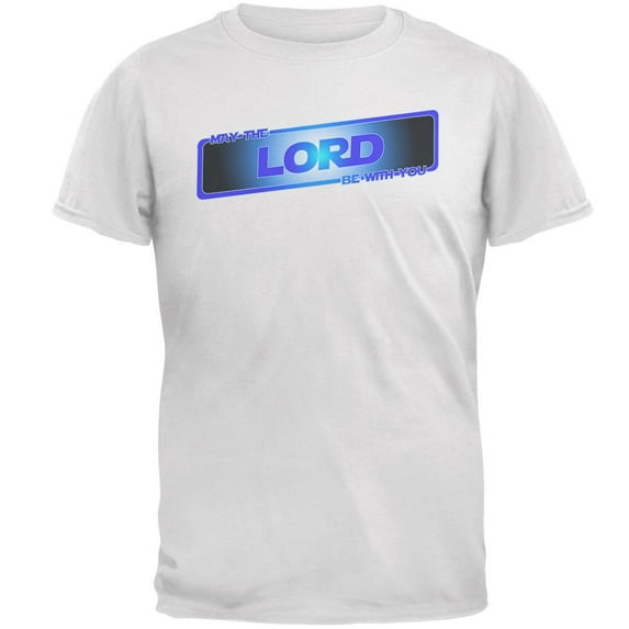 May the Lord be with You Mens T Shirt White X-LG