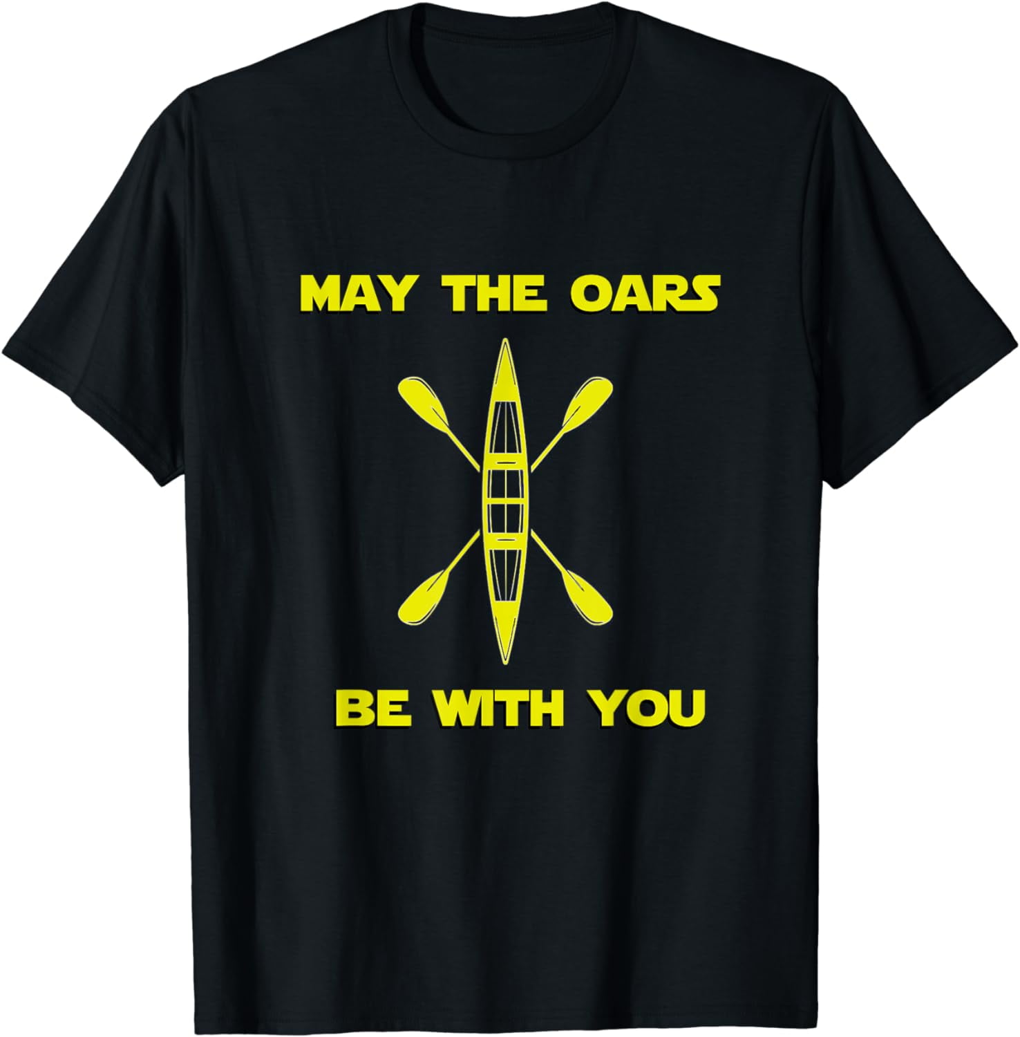 May the Oars Be With You Funny rowing crew tshirt tee