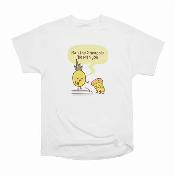 May the Pineapple be with you T-Shirt Tee Gift For Him Merch For Her Apparel For Friend