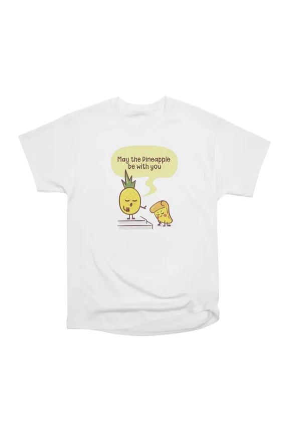 May the Pineapple be with you T-Shirt Tee Gift For Him Merch For Her Apparel For Friend