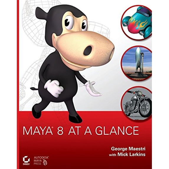 Pre-Owned Maya 8 at a Glance +CD (Paperback) 0470056576 9780470056578