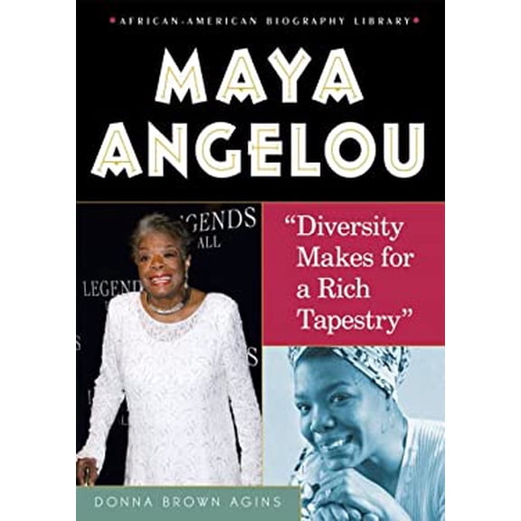 Pre-Owned Maya Angelou: Diversity Makes for a Rich Tapestry (Library Binding) 0766024695 9780766024694