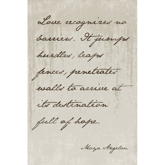 Maya Angelou - Love Recognizes No Barriers, motivational poster