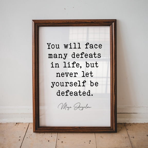 Maya Angelou Quote, Inspirational Wall Art, Quote Wall Art, Bedroom Wall Decor, Typography Home Decor Print #2843, Stretched Canvas Size 12x18