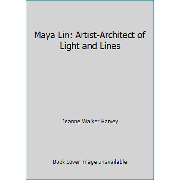Pre-Owned Maya Lin: Artist-Architect of Light and Lines Paperback