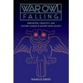 thumbnail image 1 of Maya and Mesoamerican Studies War Owl Falling: Innovation, Creativity, and Culture Change in Ancient Maya Society, (Paperback), 1 of 1