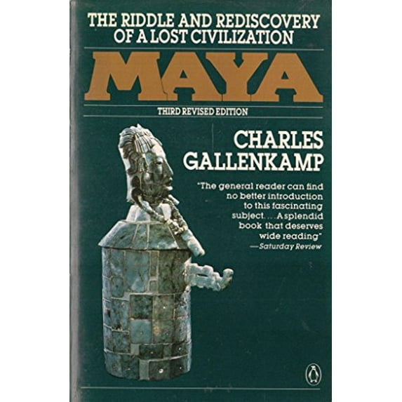 Pre-Owned Maya: The Riddle and Rediscovery of a Lost Civilization; Third Revised Edition (Paperback) 0140088318 9780140088311