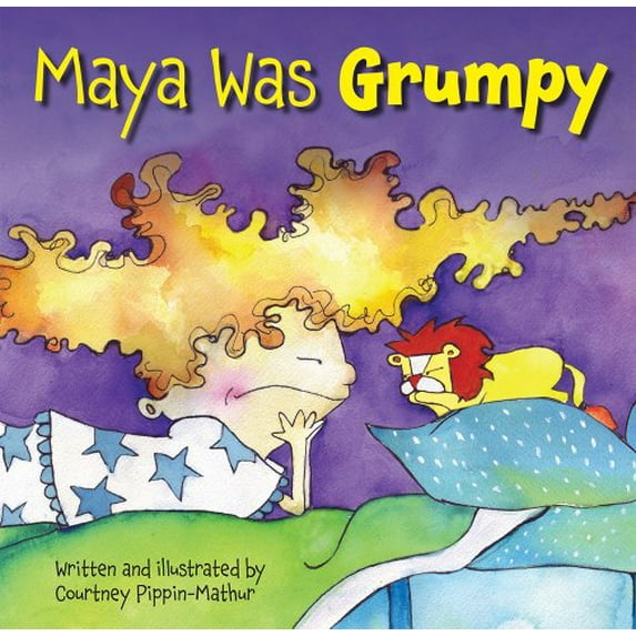 Pre-Owned Maya Was Grumpy (Hardcover) 1936261138 9781936261130