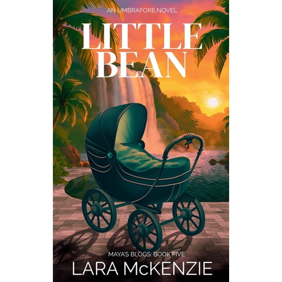 Maya's Blogs Little Bean: A Paranormal Comedy with Heart, Book 5, (Paperback)
