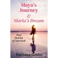 thumbnail image 1 of Maya's Journey & Maria's Dream, (Paperback), 1 of 1