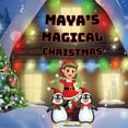thumbnail image 1 of Maya's Magical Christmas, (Paperback), 1 of 1