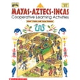 thumbnail image 1 of Pre-Owned Mayas, Aztecs, Incas: Cooperative Learning Activities (Paperback) 0590495046 9780590495042, 1 of 1