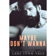 The Simple Man Maybe Dont Wanna, Book 2, Paperback