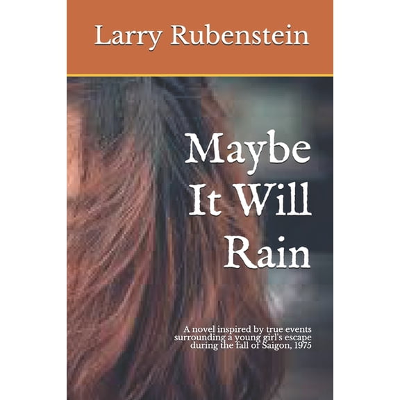 Maybe It Will Rain