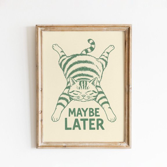 Maybe Later Cat Minimal Line Lazy Mood Living Room Pet Lover Home Decor Wall Art Unframed Paper Print