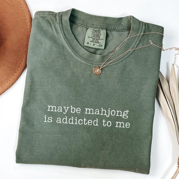 Maybe Mahjong Is Addicted To Me Shirt Funny Mahjong Shirt Mahjong Gift Mahjong Lover