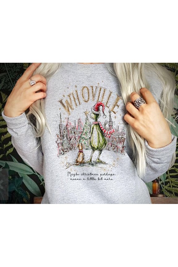 Maybe Perhaps Means A Little Bit More Shirt Mean Guy Sweatshirt Movie Jumper Vintage Retro Hoodies Whoville X56, Sweatshirt Size S-5Xl