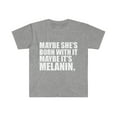 thumbnail image 1 of Maybe She is Born With It Maybe Melanin Unisex T-shirt S-3XL  Black Beauty, 1 of 2
