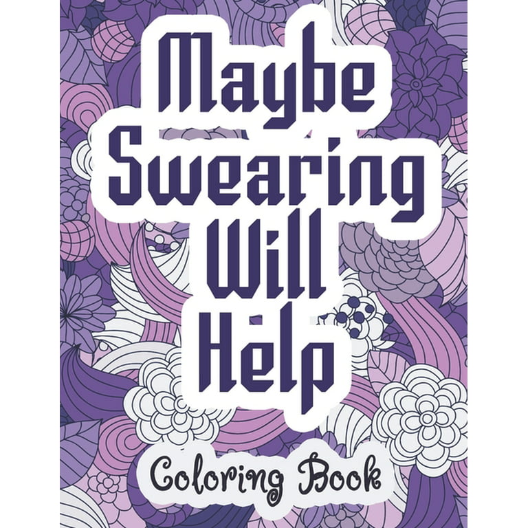 Swear word Coloring books: Swearing coloring books (Paperback