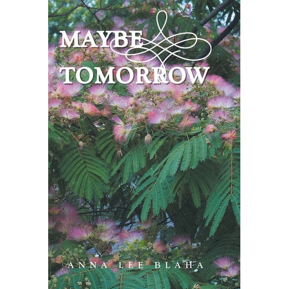 Maybe Tomorrow (Hardcover)
