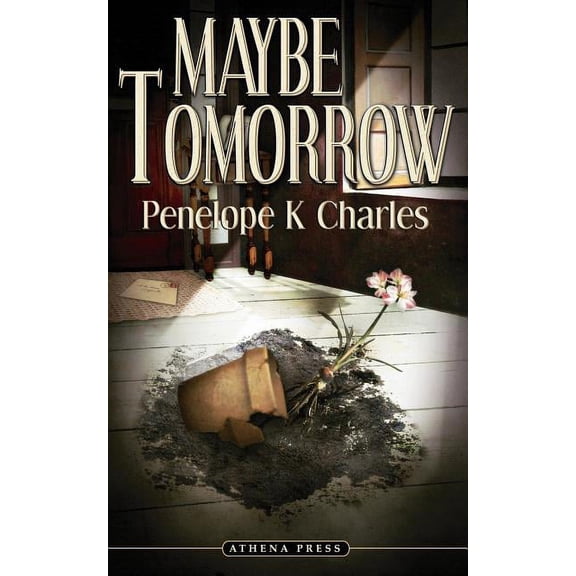 Maybe Tomorrow, (Paperback)