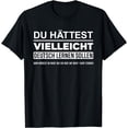 thumbnail image 1 of Maybe You Should Have Learned German Funny Germany Deutsch T-Shirt, 1 of 4