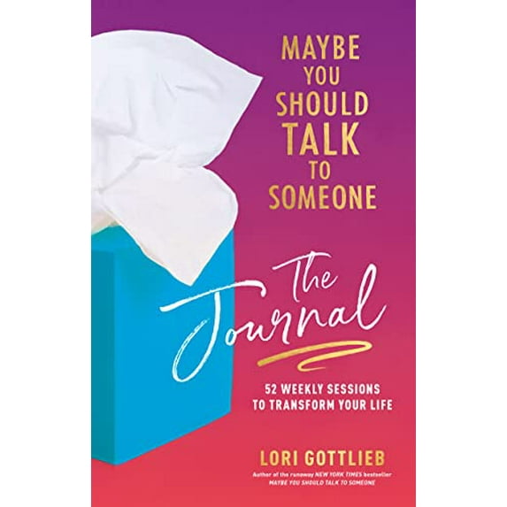 Pre-Owned Maybe You Should Talk to Someone: The Journal: 52 Weekly Sessions to Transform Your Life (Hardcover) 0358667216 9780358667216
