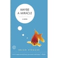 thumbnail image 1 of Pre-Owned Maybe a Miracle (Paperback) 0812975197 9780812975192, 1 of 1