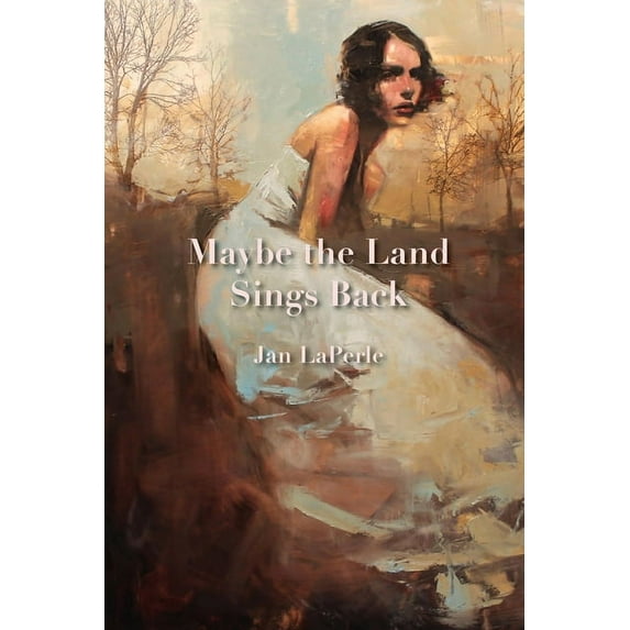 Maybe the Land Sings Back, (Paperback)