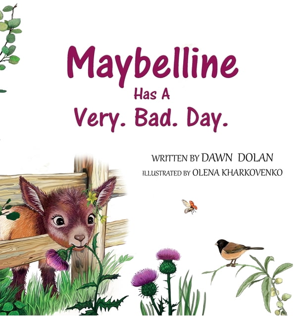 Maybelline Has A Very. Bad. Day., (Hardcover)