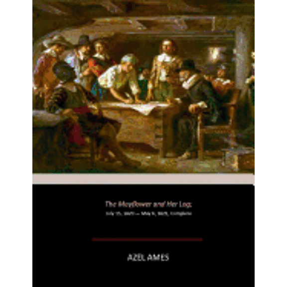 Mayflower and Her Log