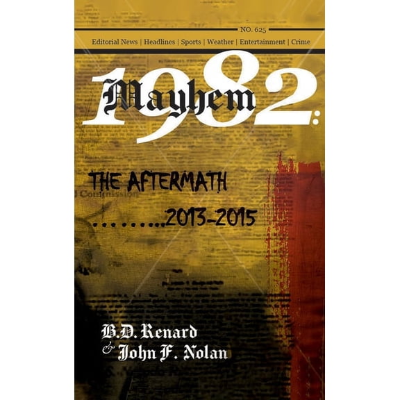 Mayhem 1982...The Aftermath...2013-2015, (Hardcover)