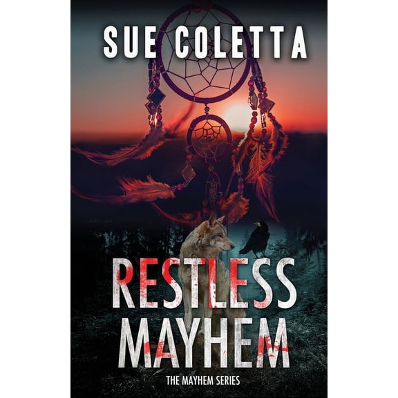 Mayhem Restless Mayhem: The Mayhem Series, Book 6, (Paperback)