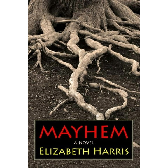 Mayhem: Three Lives of a Woman (Paperback)